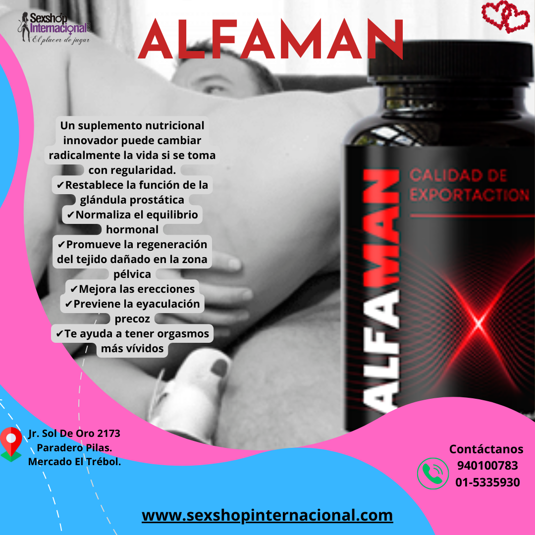 ALFAMAN - Alargamiento de Pene - SEXSHOP PLAZA NORTE.